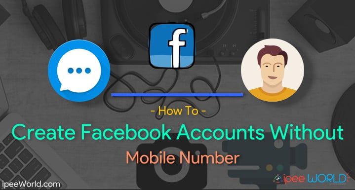 How To Create Facebook Account Without Mobile Number/Email